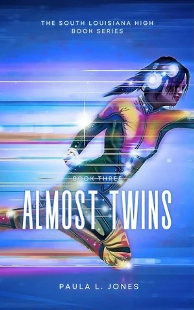 Almost Twins: The South Louisiana High Series, #3
