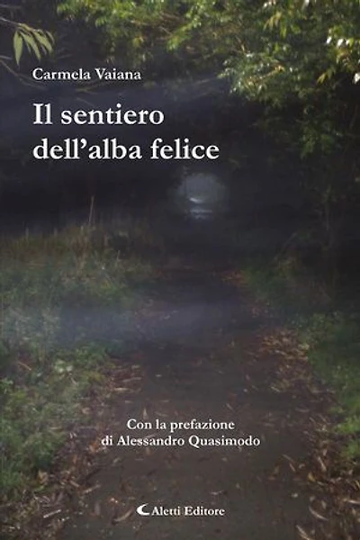 Il sentiero dell’alba felice