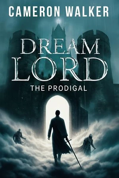 Dream Lord: The Prodigal: The Prodigal