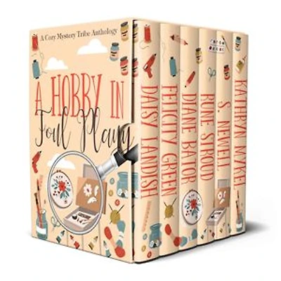 A Hobby in Foul Play: A Cozy Mystery Tribe Anthology, #16