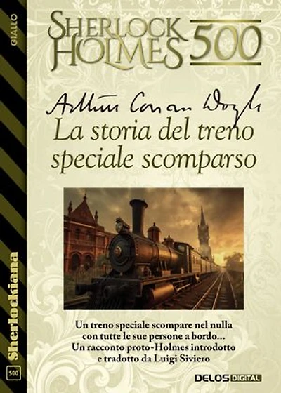 La storia del treno speciale scomparso