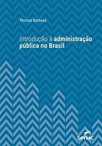 Introdução à administração pública no Brasil