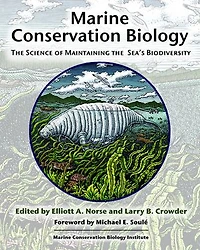 Marine Conservation Biology: the Science of Maintaining Sea's Biodiversity