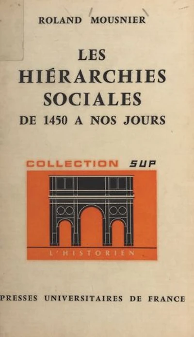 Les hiérarchies sociales: De 1450 à nos jours