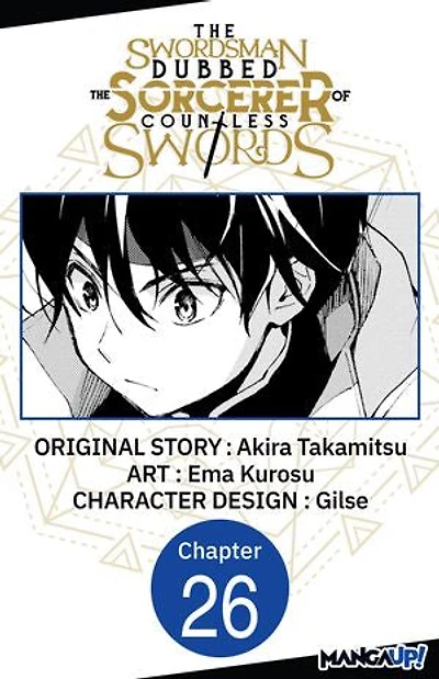 The Swordsman Dubbed the Sorcerer of Countless Swords #026