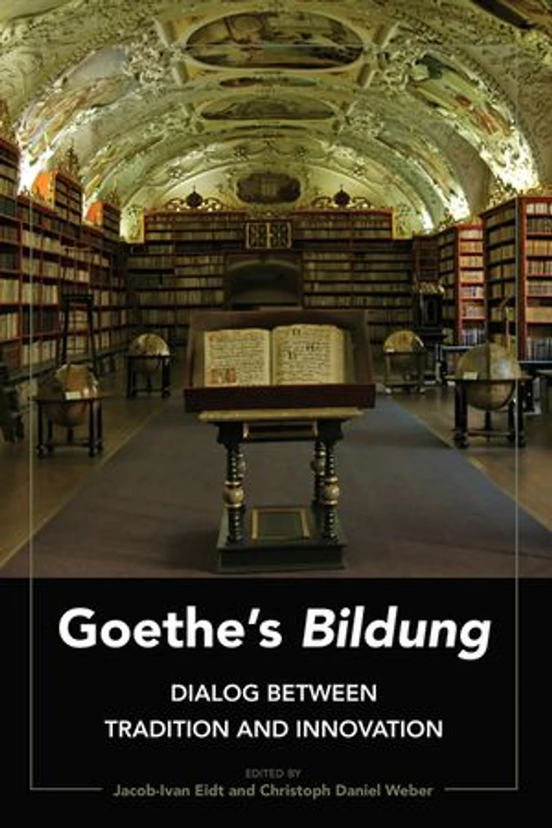 Goethe's «Bildung»: Dialog Between Tradition and Innovation