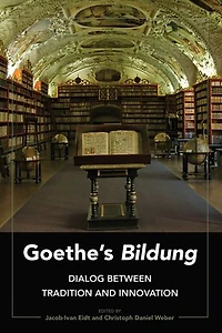 Goethe's «Bildung»: Dialog Between Tradition and Innovation