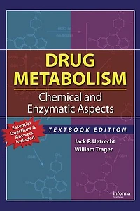 Drug Metabolism: Chemical and Enzymatic Aspects