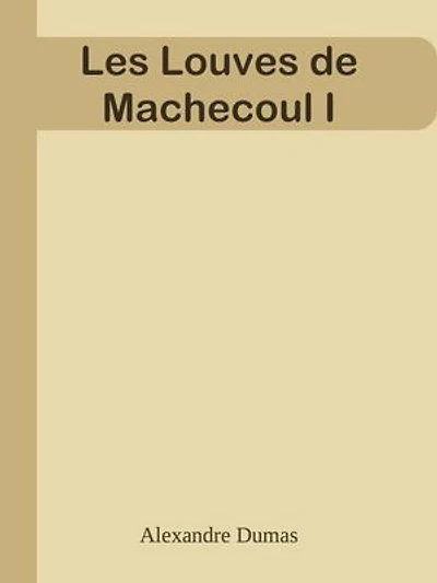 Les Louves de Machecoul I