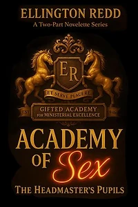 Academy of Sex: The Headmaster's Pupils