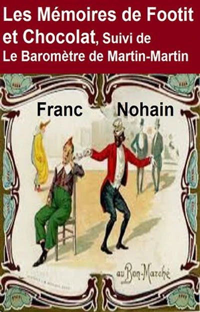 Les Mémoires de Footit et Chocolat