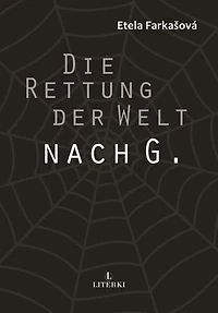 Die Rettung der Welt nach G.