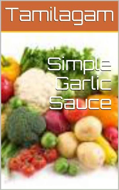 Simple Garlic Sauce