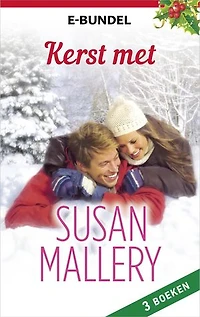 Kerst met Susan Mallery: Voor altijd kerst, Dure kussen, Kerstmis in Fool's Gold