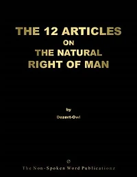 THE 12 ARTICLES ON THE NATURAL RIGHT OF MAN