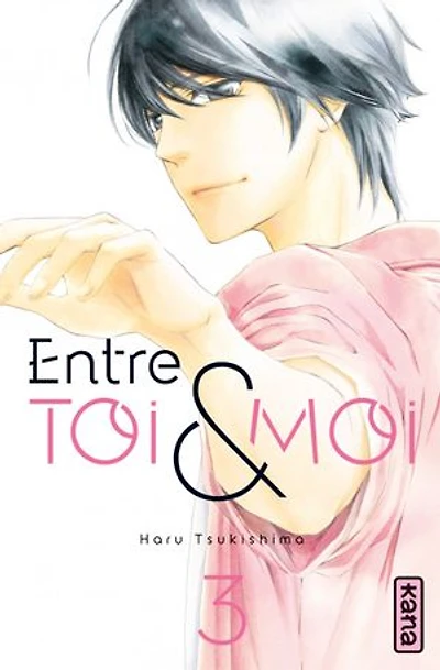 Entre toi et moi 03