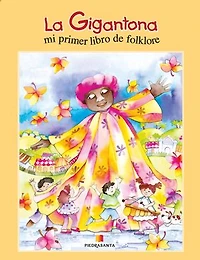 La Gigantona: Mi primer libro de folklore
