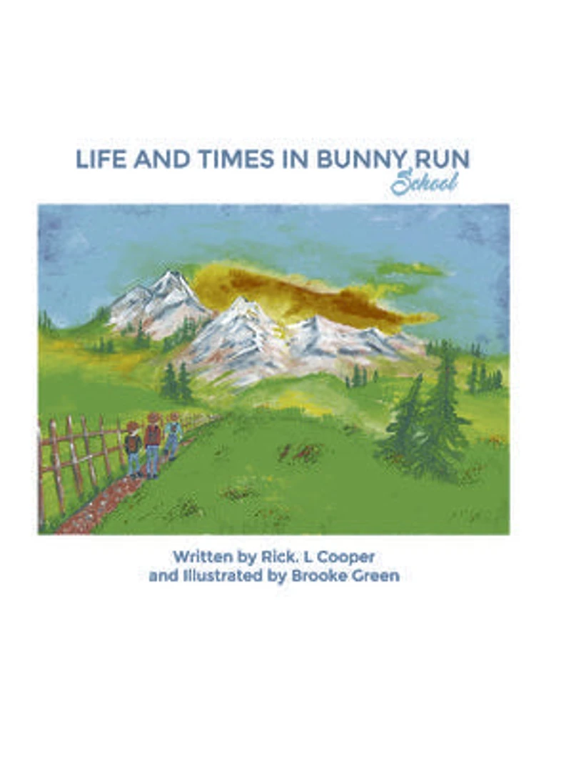 Life and Times Bunny Run: School