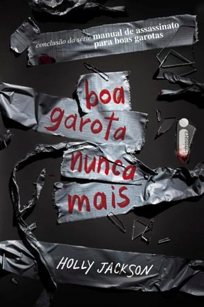 Boa garota nunca mais: Manual de assassinato para boas garotas (vol. 3)