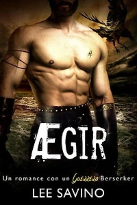 Ægir: Saga Guerreros Berserker, #15