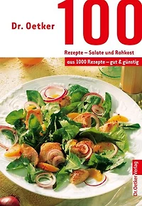 100 Rezepte - Partygerichte: aus 1000 gut und günstig