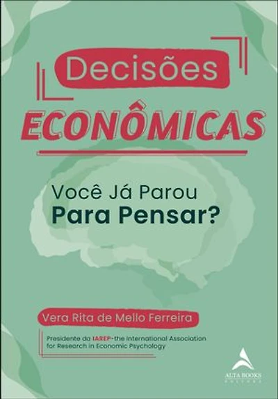 Decisões econômicas: você já parou para pensar