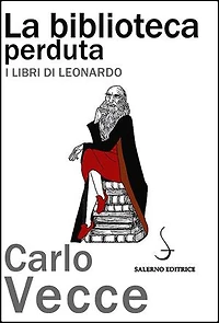 La biblioteca perduta: I libri di Leonardo