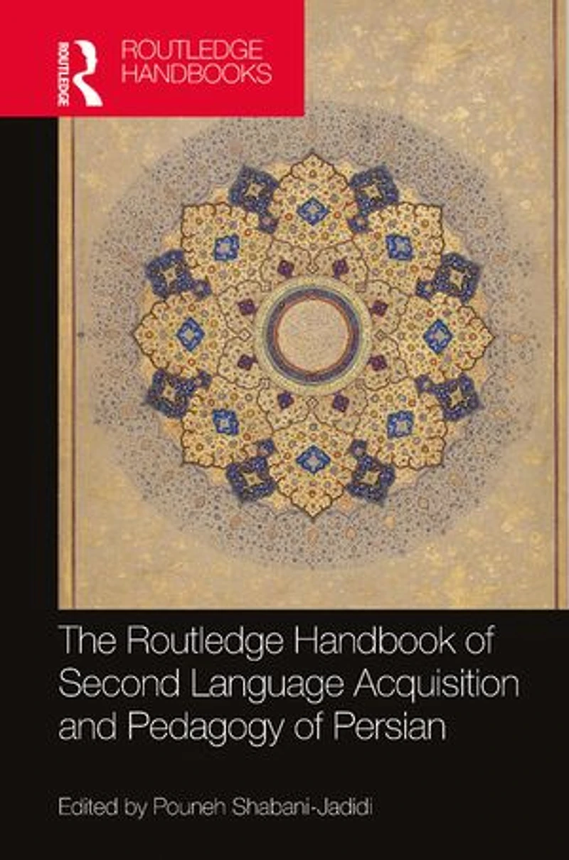 The Routledge Handbook of Second Language Acquisition and Pedagogy Persian