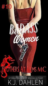Badass Women Brothers At Arms MC: Badass Women, #10