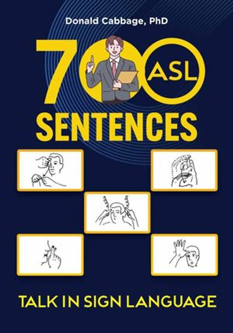 700 ASL Sentences: Talk in Sign Language