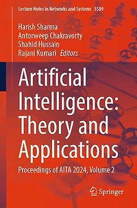 Artificial Intelligence: Theory and Applications: Proceedings of AITA 2024, Volume 2