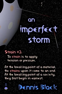 An imperfect Storm: Strains, #2