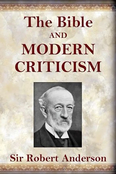 The Bible and Modern Criticism