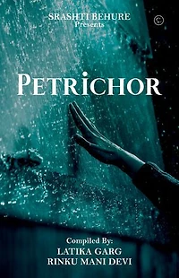 Petrichor The Art of Nature
