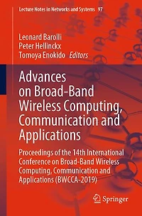 Advances on Broad-Band Wireless Computing, Communication and Applications: Proceedings of the 14th International Conference Applications (BWCCA-2019)
