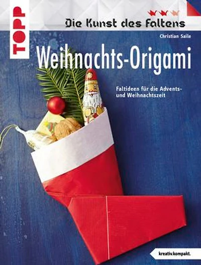 Weihnachts-Origami: Faltideen für die Advents- und Weihnachtszeit