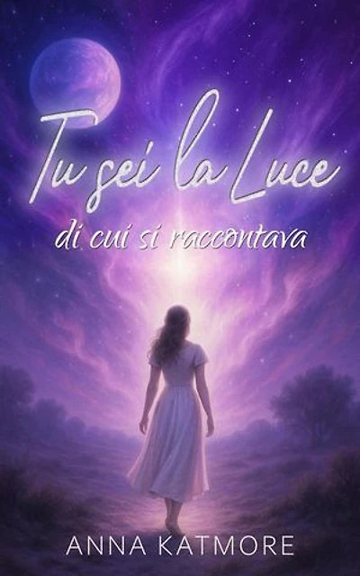 Tu sei la Luce di cui si raccontava