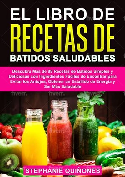 El Libro de Recetas de Batidos Saludables
