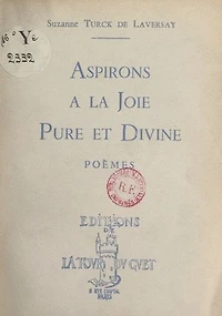 Aspirons à la joie pure et divine