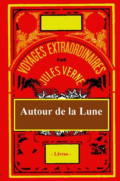 Autour de la Lune