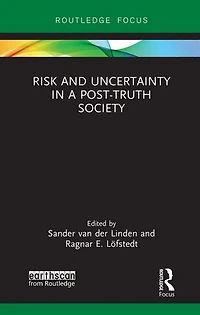Risk and Uncertainty a Post-Truth Society