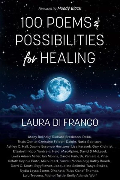 100 Poems and Possibilities for Healing