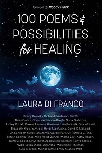 100 Poems and Possibilities for Healing