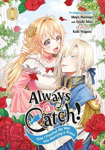 Always a Catch! 01: How I Punched My Way into Marrying Prince