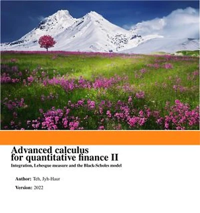 Advanced calculus for quantitative finance II: Integration, Lebesgue measure and the Black-Scholes model
