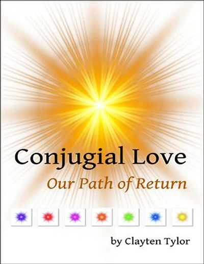Conjugial Love: Our Path of Return