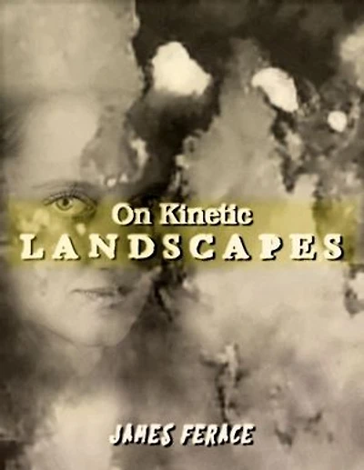 On Kinetic Landscapes