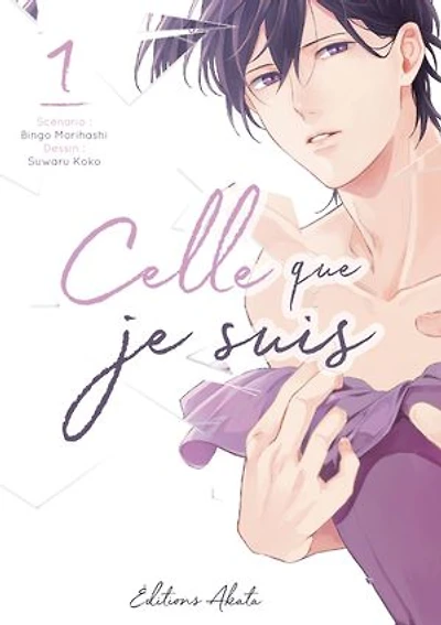 Celle que je suis, Vol. 1