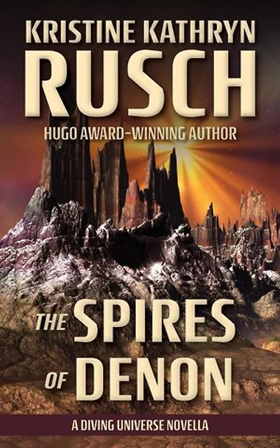 The Spires of Denon: A Diving Universe Novella: The Diving Series, #10