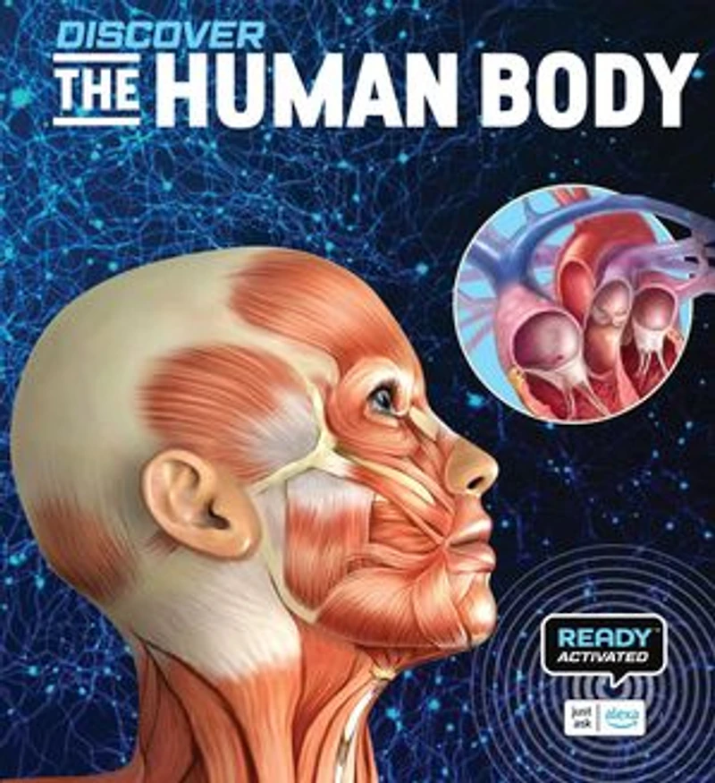 Discover: The Human Body (Ready Activated: A Readyland Alexa Interactive Book): Books You Can Talk to with Amazon Alexa and Echo by Readyland